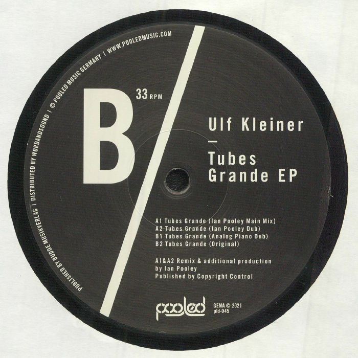 Ulf Kleiner - Tubes Grande EP [Pooled Music]