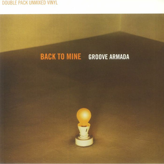Back to Mine: Groove Armada