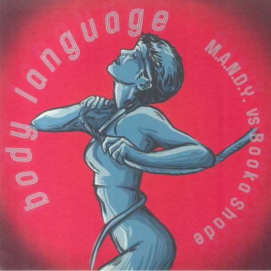 MANDY vs Booka Shade - Body Language (Remixes) [Get Physical]