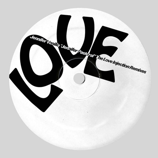 Jennifer Vanilla - Jennifer Pastoral (The Love Injection Remixes)