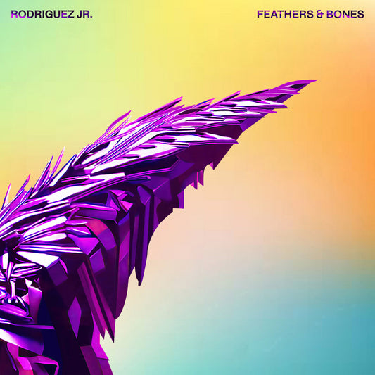 Rodriguez Jr - Feathers & Bones