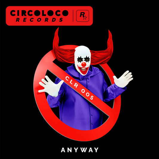 Various Artists - Anyway [Circoloco]
