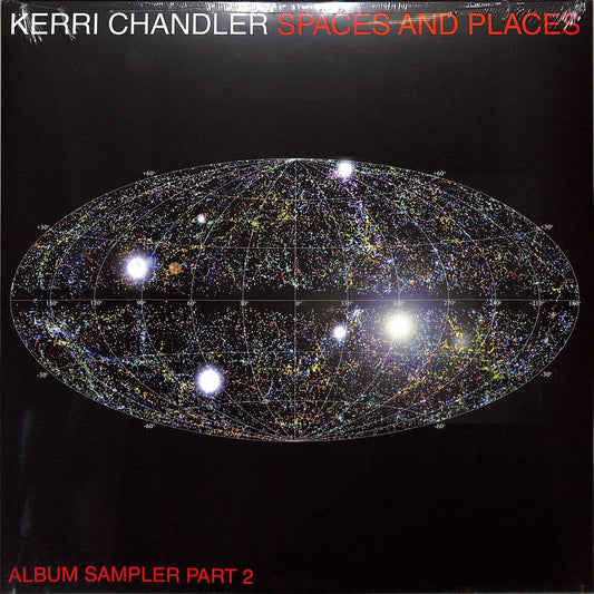 Kerri Chandler - Spaces & Places: Album Sampler Part 2 (2LP) [Kaoz Theory]