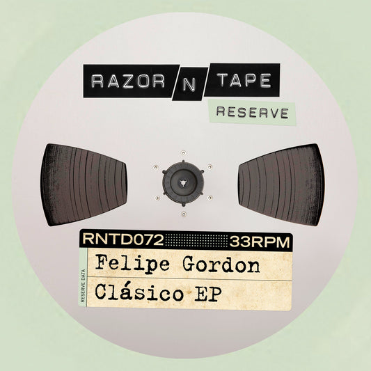 Felipe Gordon - Clasico EP [Razor N Tape]