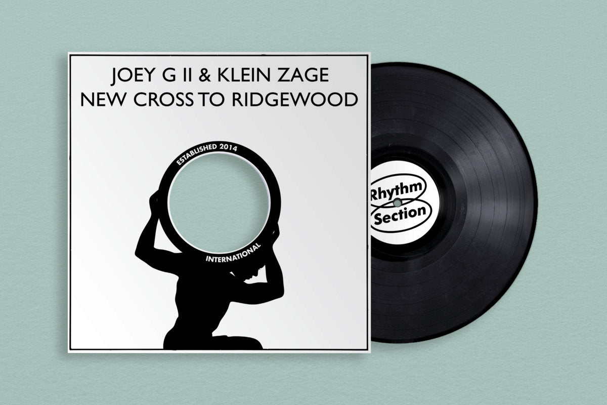 Klein Zage & Joey G ii - From New Cross To Ridgewood [Rhythm Section]