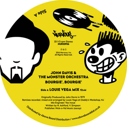 John Davis & The Monster Orchestra -  Bourgie, Bourgie (Louie Vega Remixes) [Nurvous]