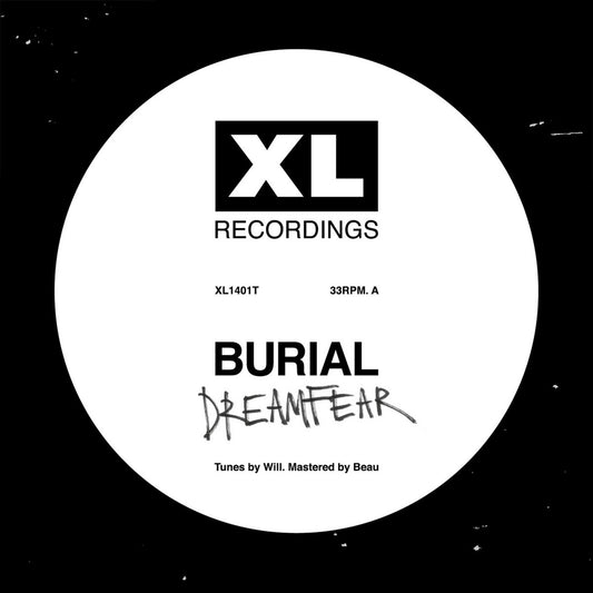 Burial - Dreamfear/Boy Sent From Above [XL Recordings]
