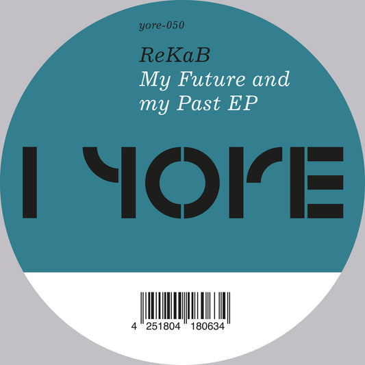 ReKaB - My Future and my Past EP [Yore Records]