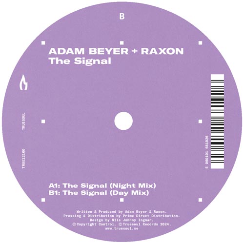 Adam Beyer & Raxon - The Signal [Truesoul]