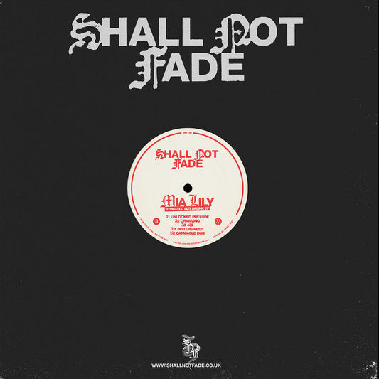 Mia Lily - Hydrated But Drunk EP [Shall Not Fade]