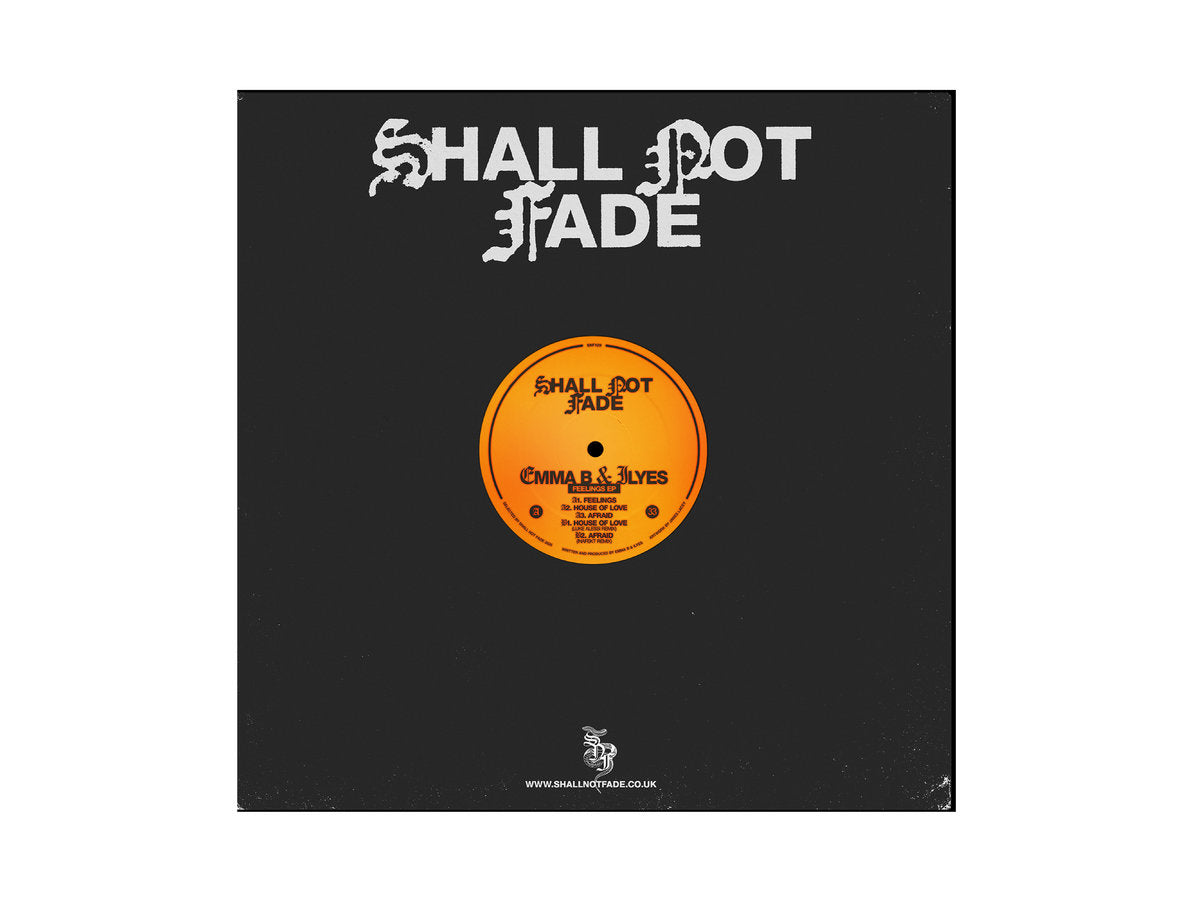 Emma B / Ilyes - Feelings EP [Shall Not Fade]