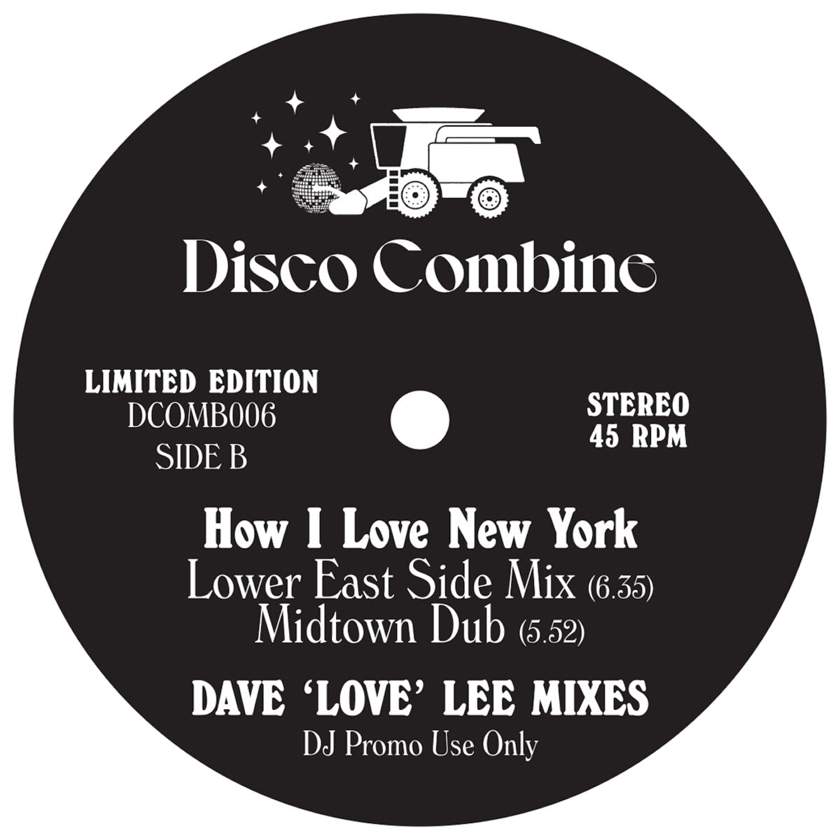 Disco Combine - Lovin' You (Was My Mistake) / How I Love New York (Dave 'Love' Lee Mixes) [Disco Combine]