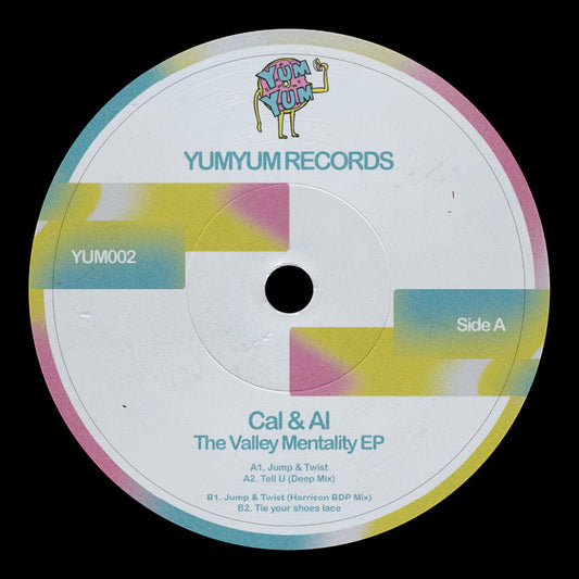 Cal & Al - The Valley Mentality EP (Incl. Harrison BDP Remix) [Yumyum Records]