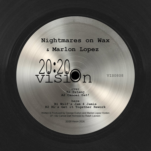 Nightmares On Wax / Marlon Lopez - Patang [20/20 Vision]