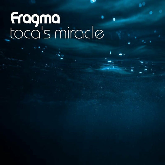 Fragma - Toca's Miracle [Dance On The Beat]