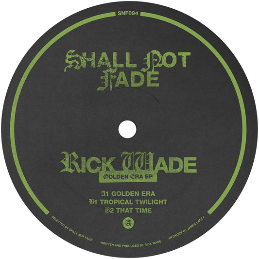 Rick Wade - Golden Era EP [Shall Not Fade]