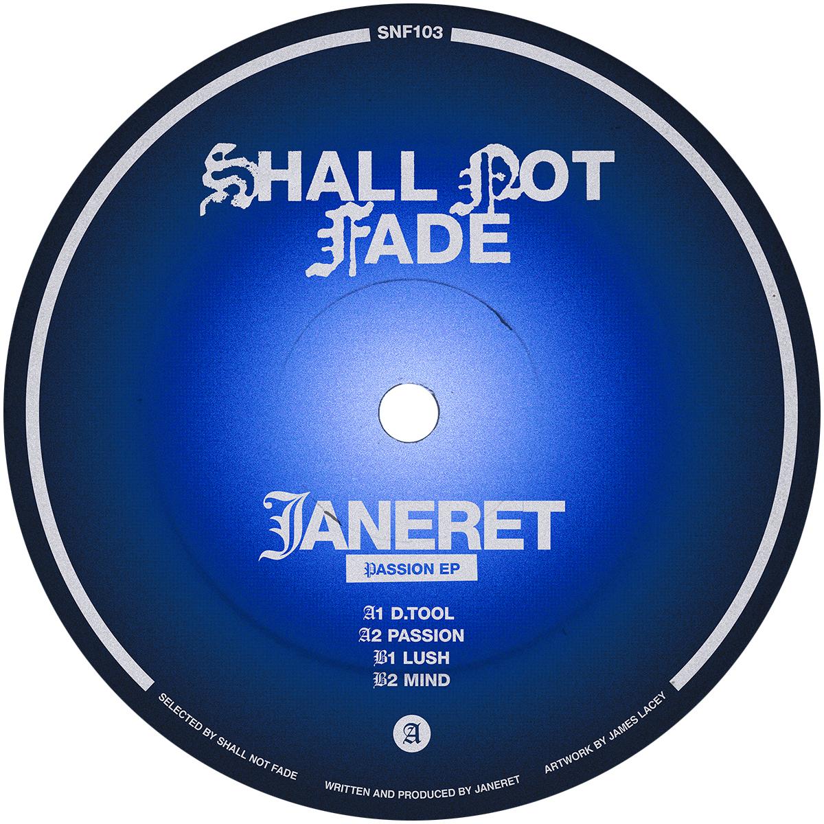 Janeret - Passion EP [Shall Not Fade]