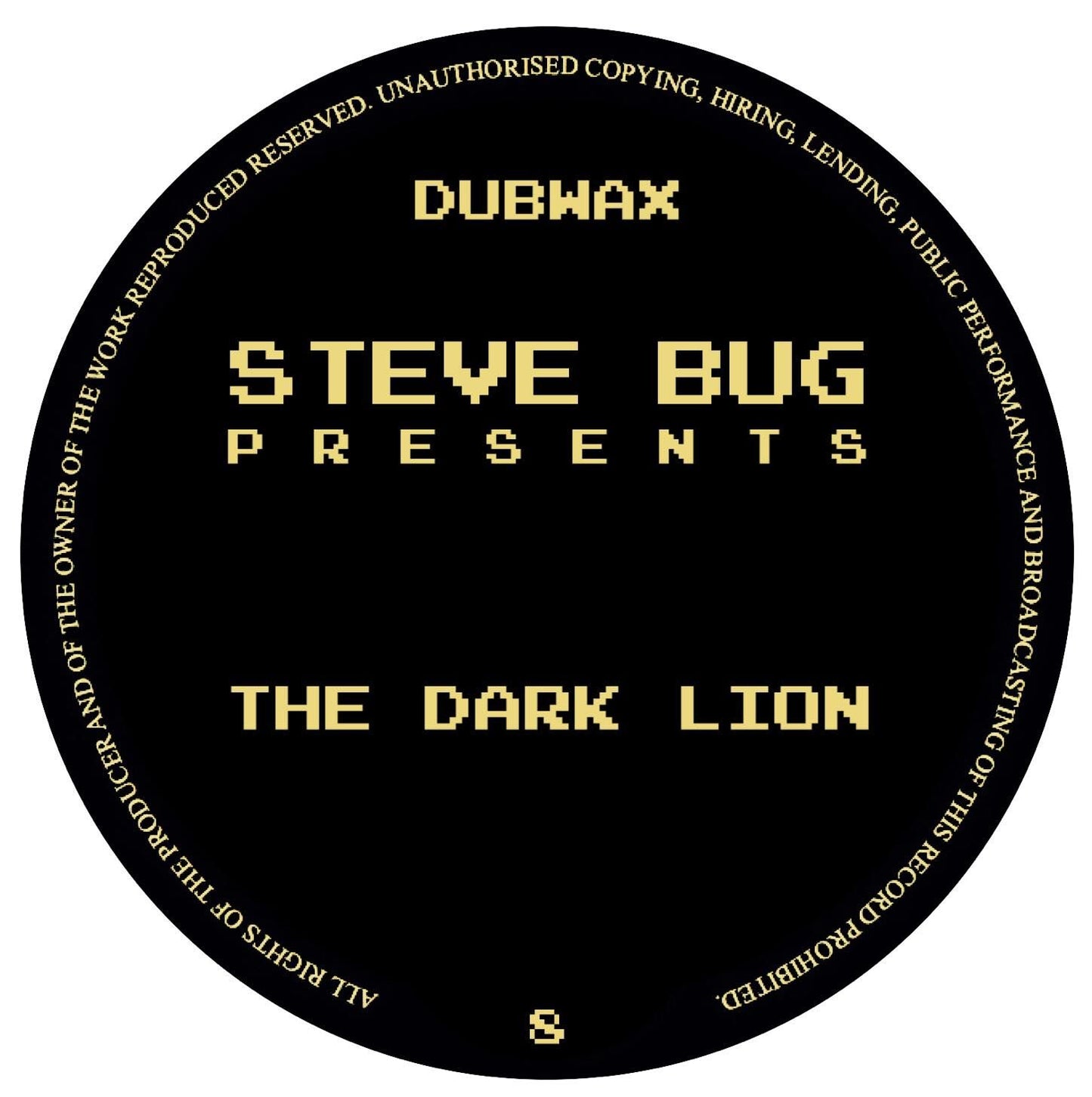 Steve Bug - The Dark Lion [Dubwax]