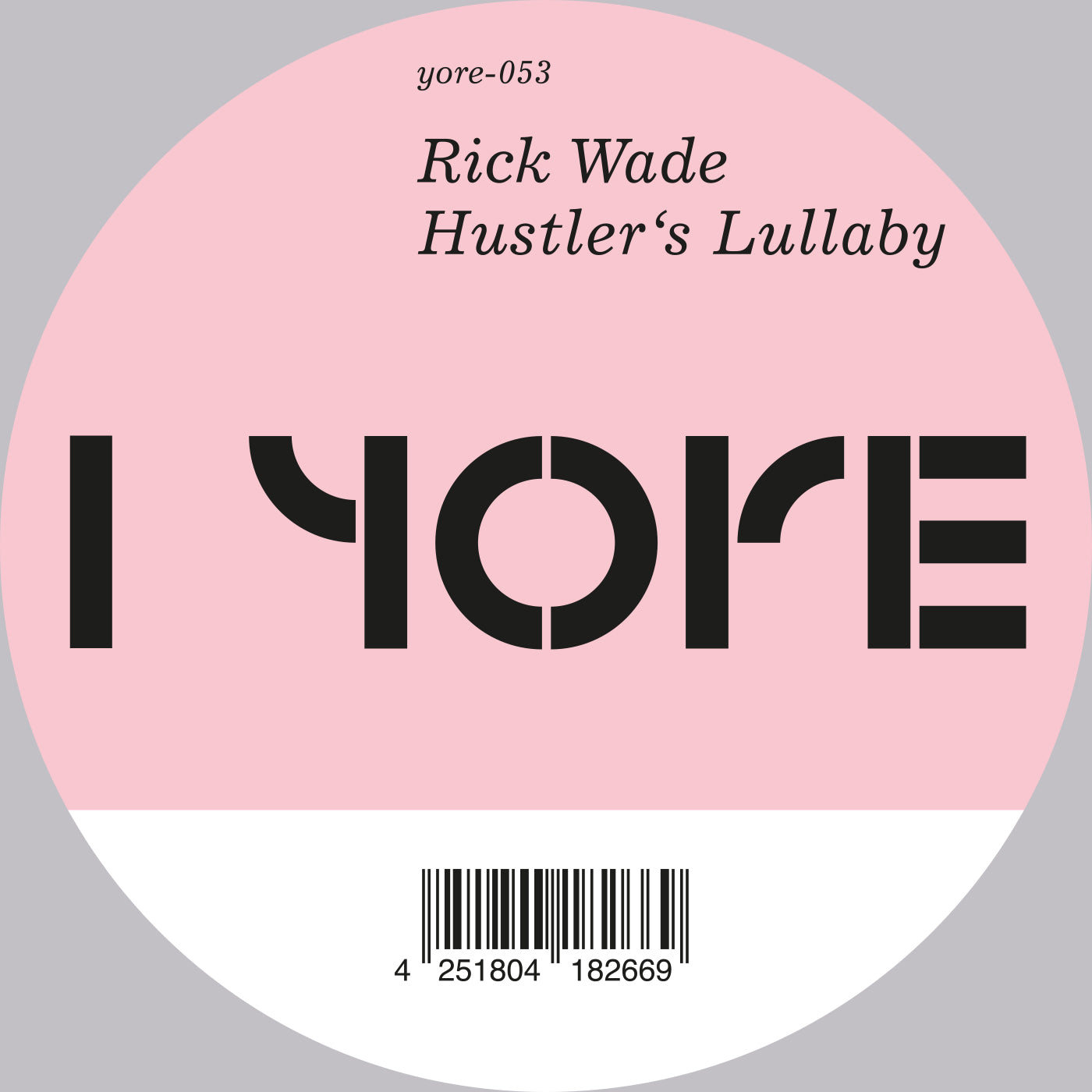 Rick Wade - Hustler's Lullaby [Yore]