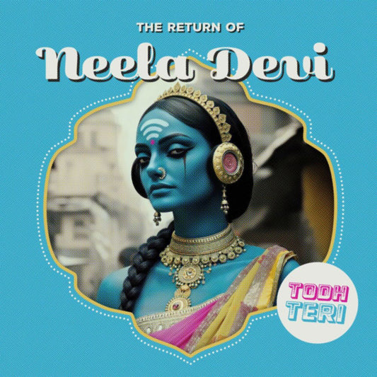 Todh Teri - The Return Of Neela Devi [Masala Movement]