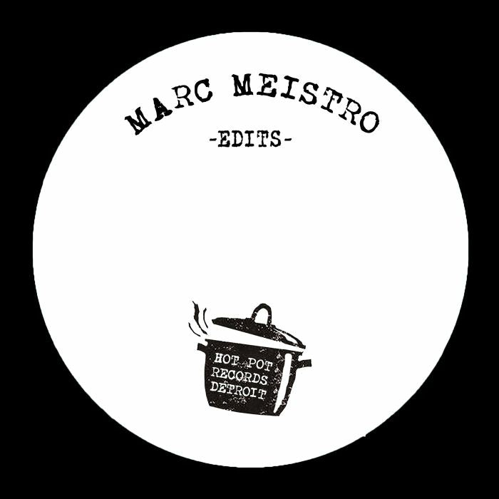 Marc Meistro - Hot Pot 006 [Hot Pot]