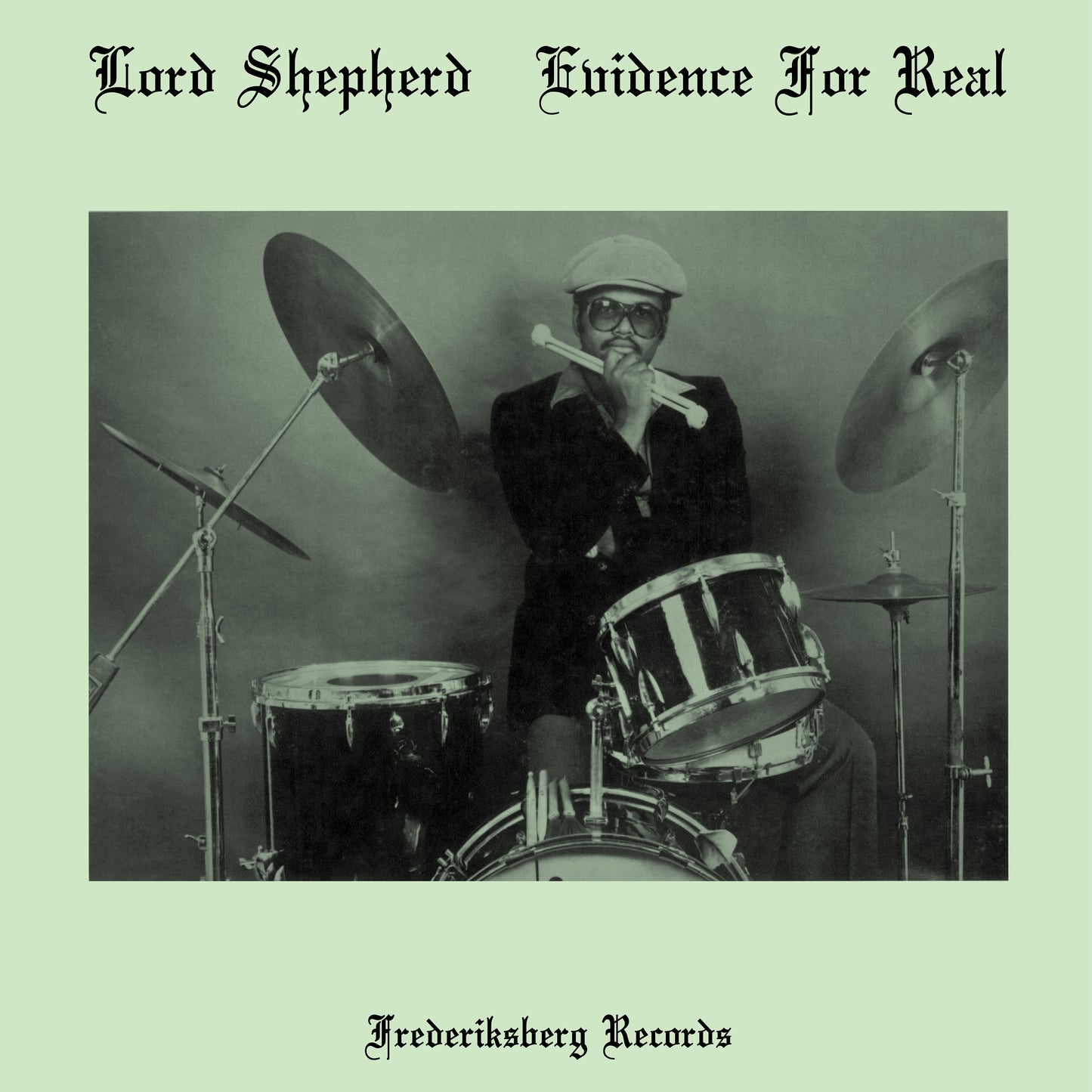 Lord Shepherd - Evidence For Real LP [Frederiksberg Records]