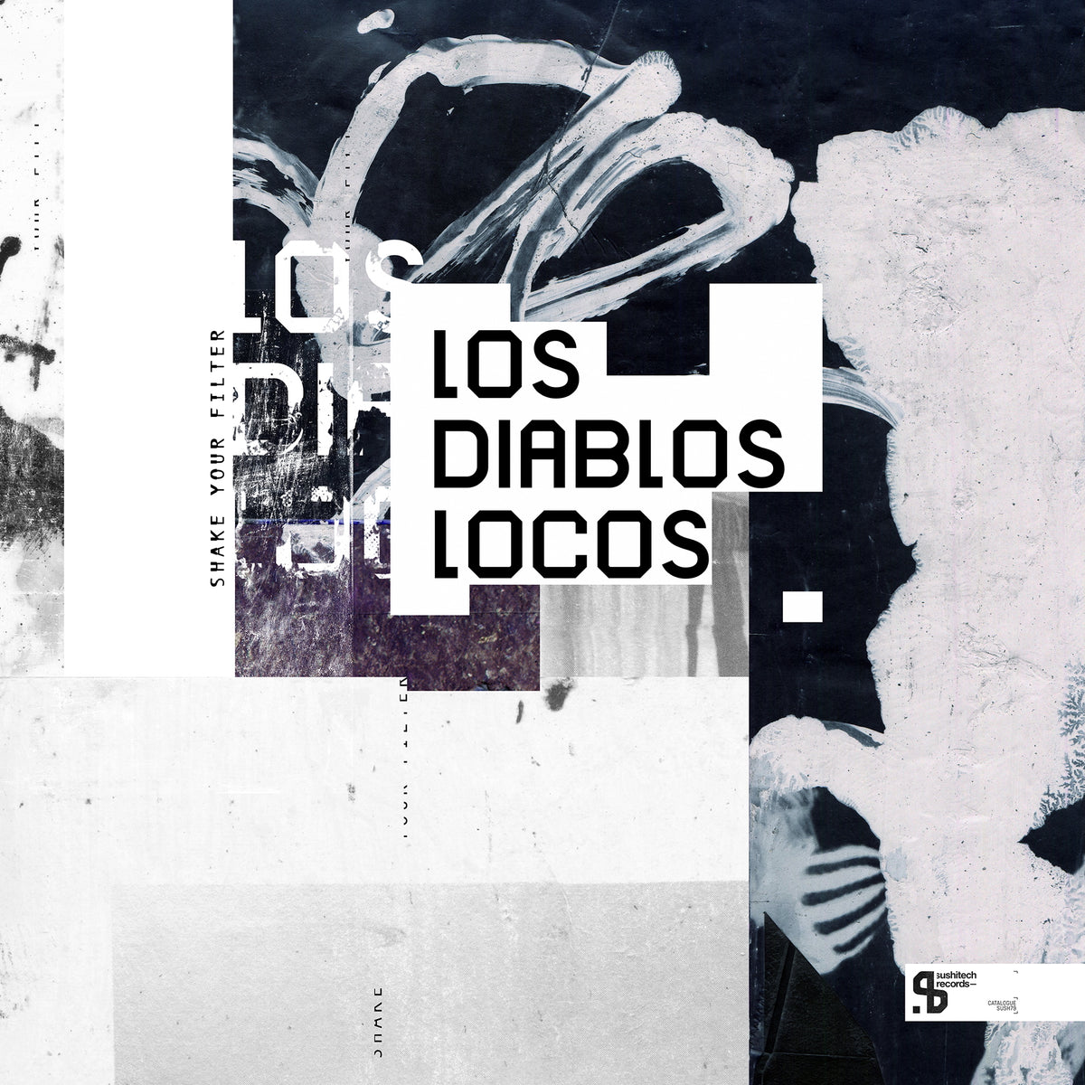 Los Diablos Locos - Shake Your Filter [Sushitech]
