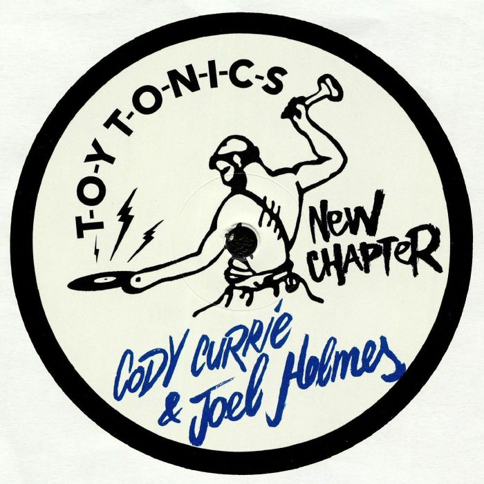 Cody Currie & Joel Holmes - New Chapter [Toy Tonics]