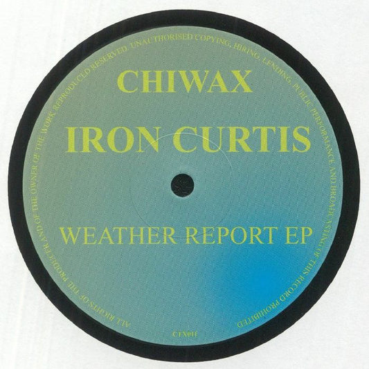 Iron Curtis - Weather Repost EP [Chiwax]