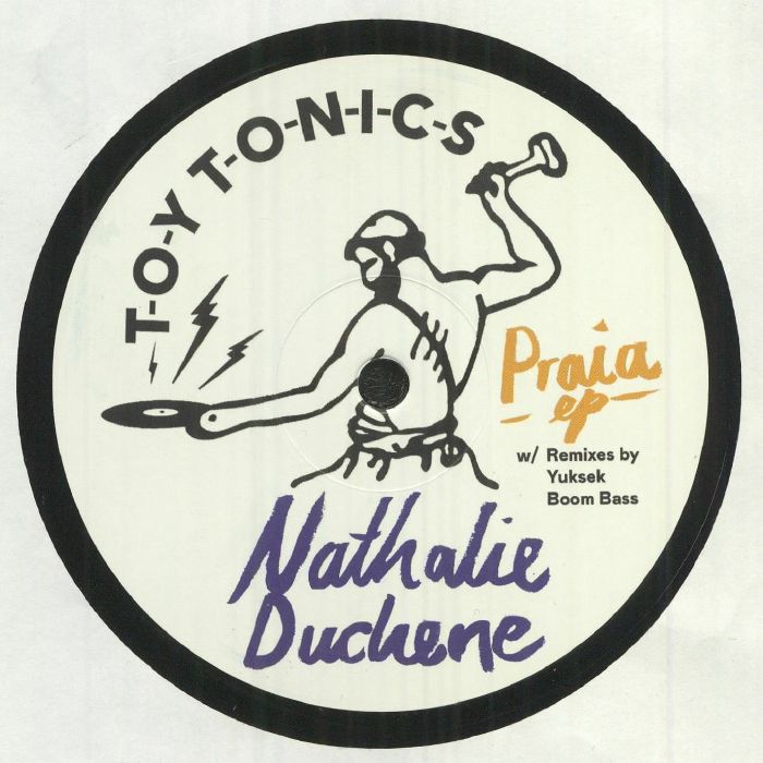 Nathalie Duchene - Praia EP [Toy Tonics]