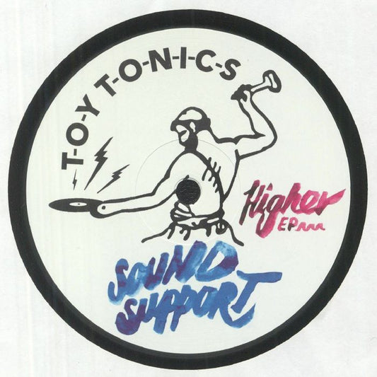 Sound Support - Higher EP [Toy Tonics]