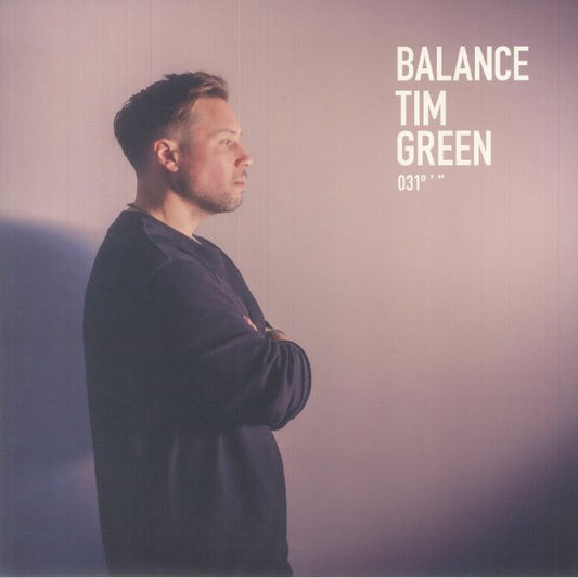 Balance 031: Tim Green [Balance]