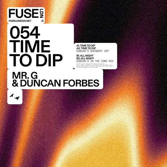 Mr. G & Duncan Forbes - Time To Dip EP [Fuse]