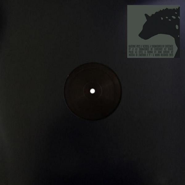 Kessell - Signatures Of Existence EP [Kazerne]