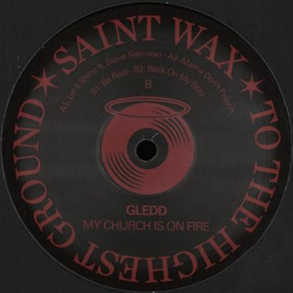 Gledd - My Church Is On Fire [Saint Wax]