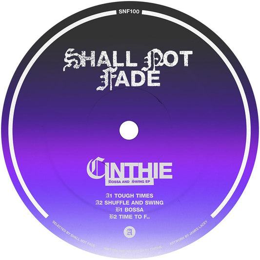 Cinthie - Bossa and Swing EP [Shall Not Fade]