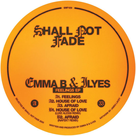 Emma B / Ilyes - Feelings EP [Shall Not Fade]
