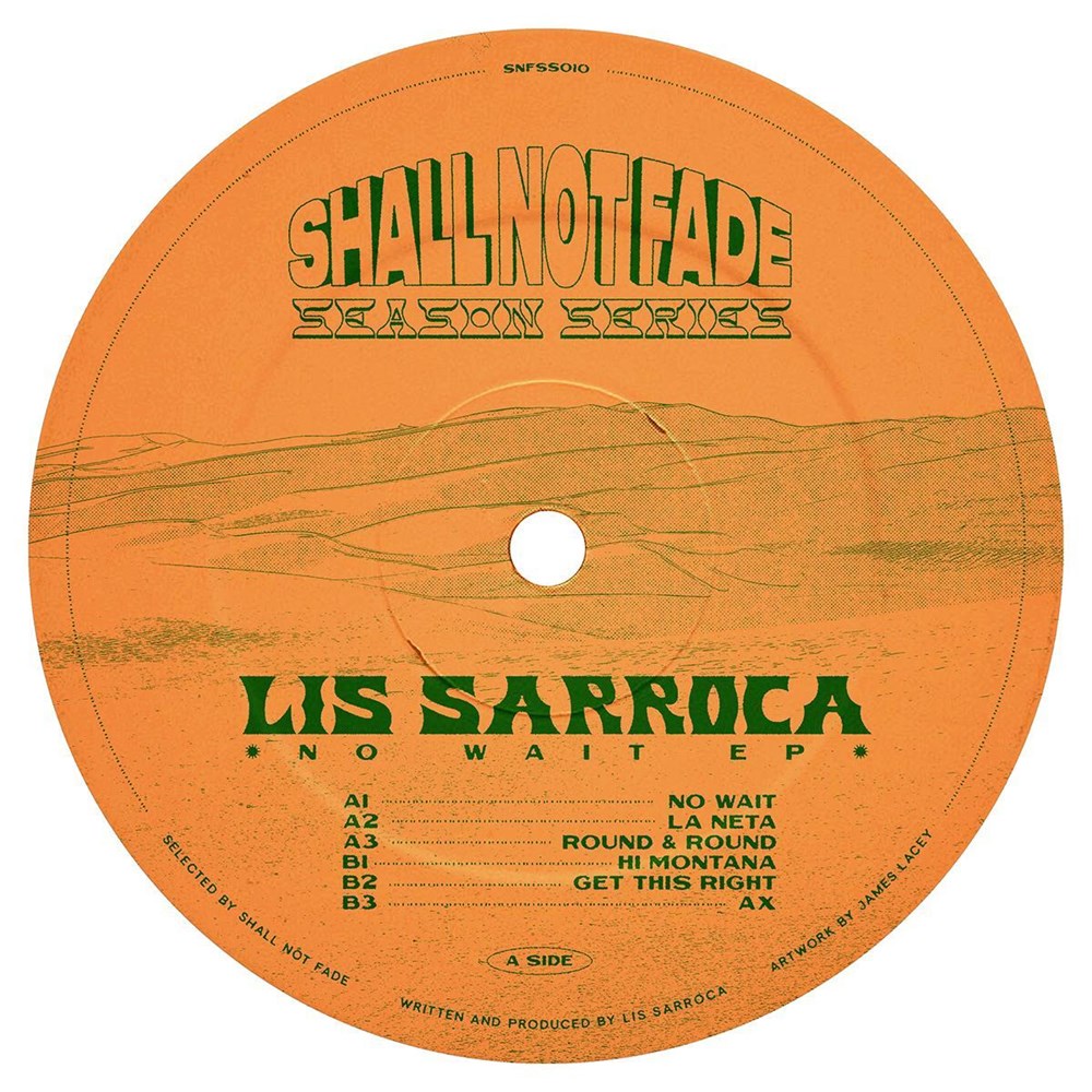 Lis Sarroca - No Wait EP [Shall Not Fade]