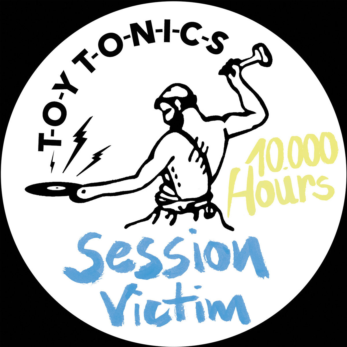 Session Victim - 10.000 Hours [Toy Tonics]