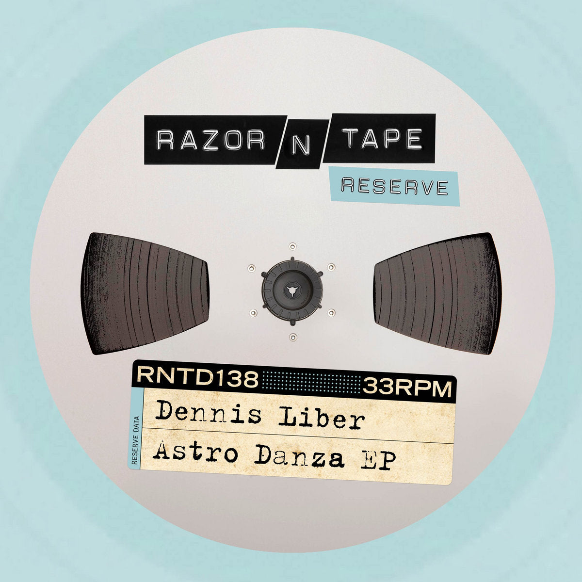 Dennis Liber - Astro Danza EP [Razor N Tape]