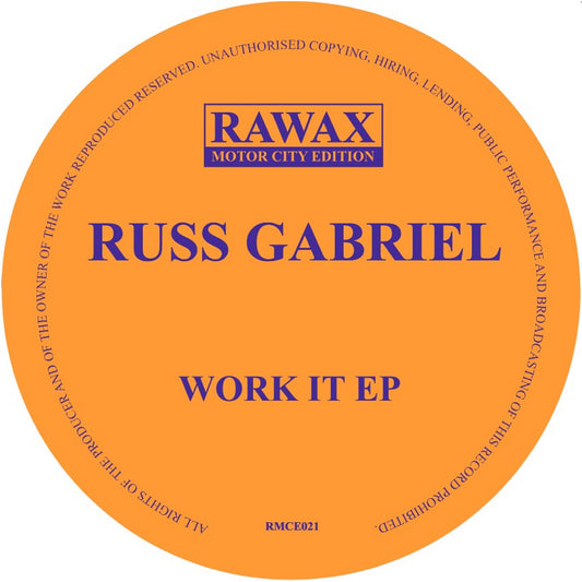 Russ Gabriel - Work It EP [Rawax]