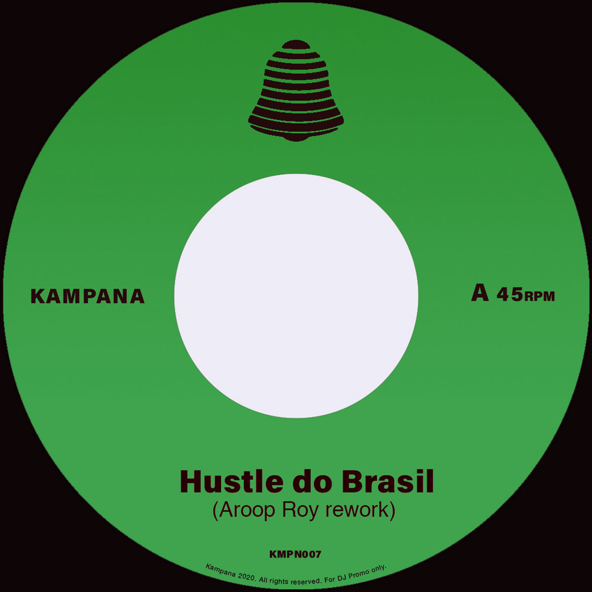 Aroop Roy - Hustle Do Brasil [Kampana Records]