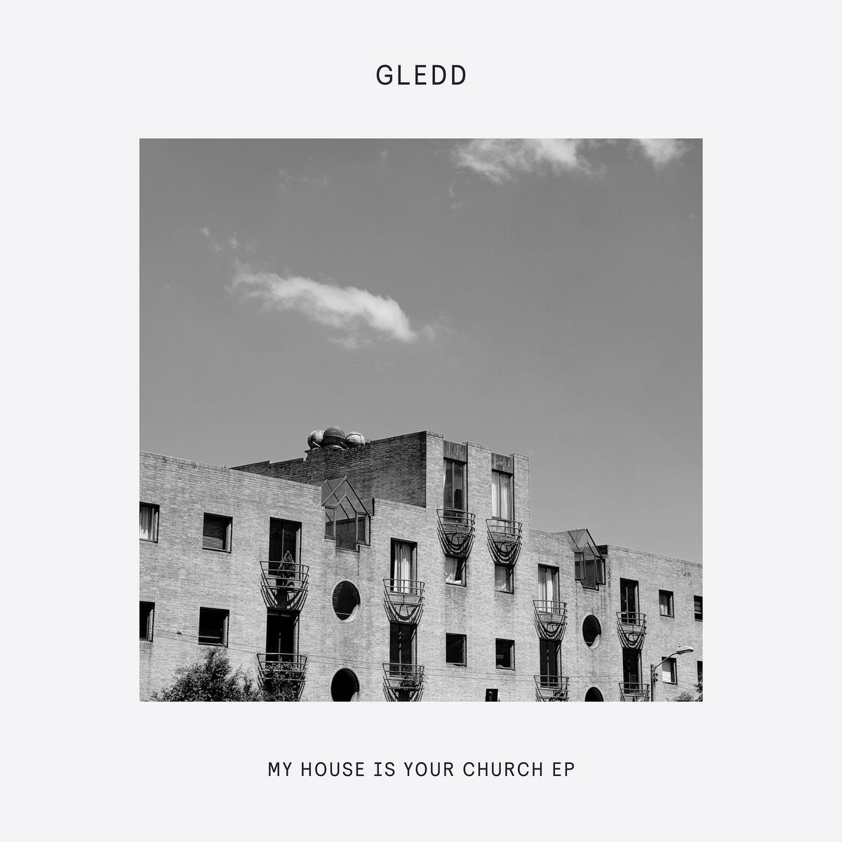 Gledd - My Houser Is Your Church EP [Delusions Of Grandeur]