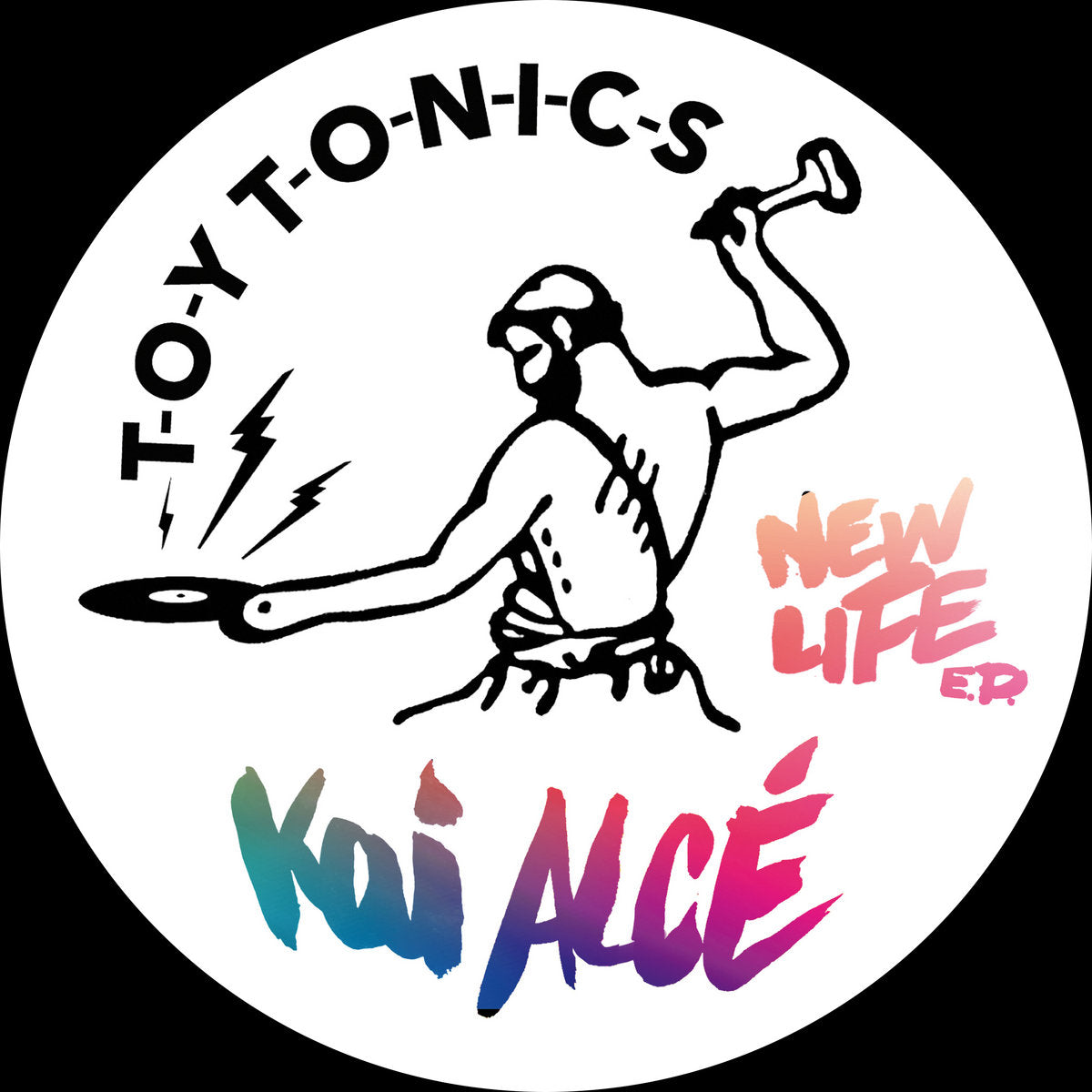 Kay Alce - New Life EP [Toy Tonics]