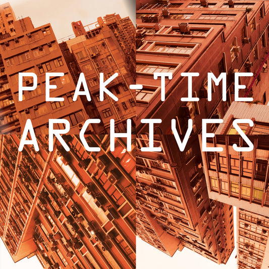 Various Artists - Peak-Time Archives #1 [Life and Death]