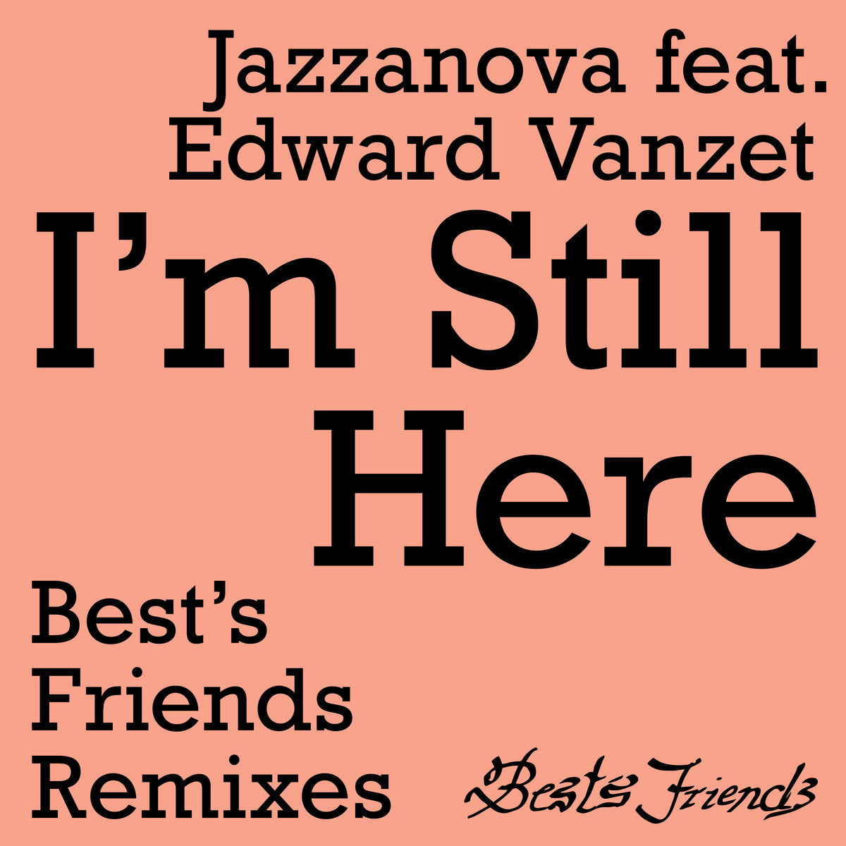 Jazzanova ft. Edward Vanzet - I'm Still Here (Larse / Winnie & Somow Remixes)