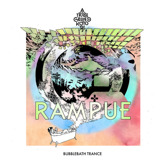 Rampue - Bubblebath Trance [A Tribe Called Kotori]