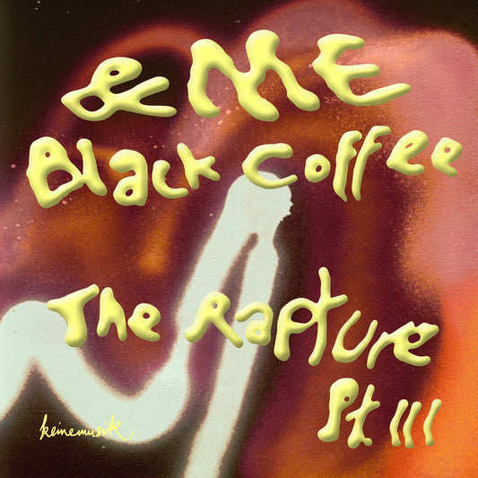 Black Coffee, &Me - The Rapture Pt.III [Keinemusik]