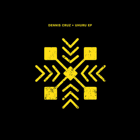 Dennis Cruz - Uhuru EP [Crosstown Rebels]