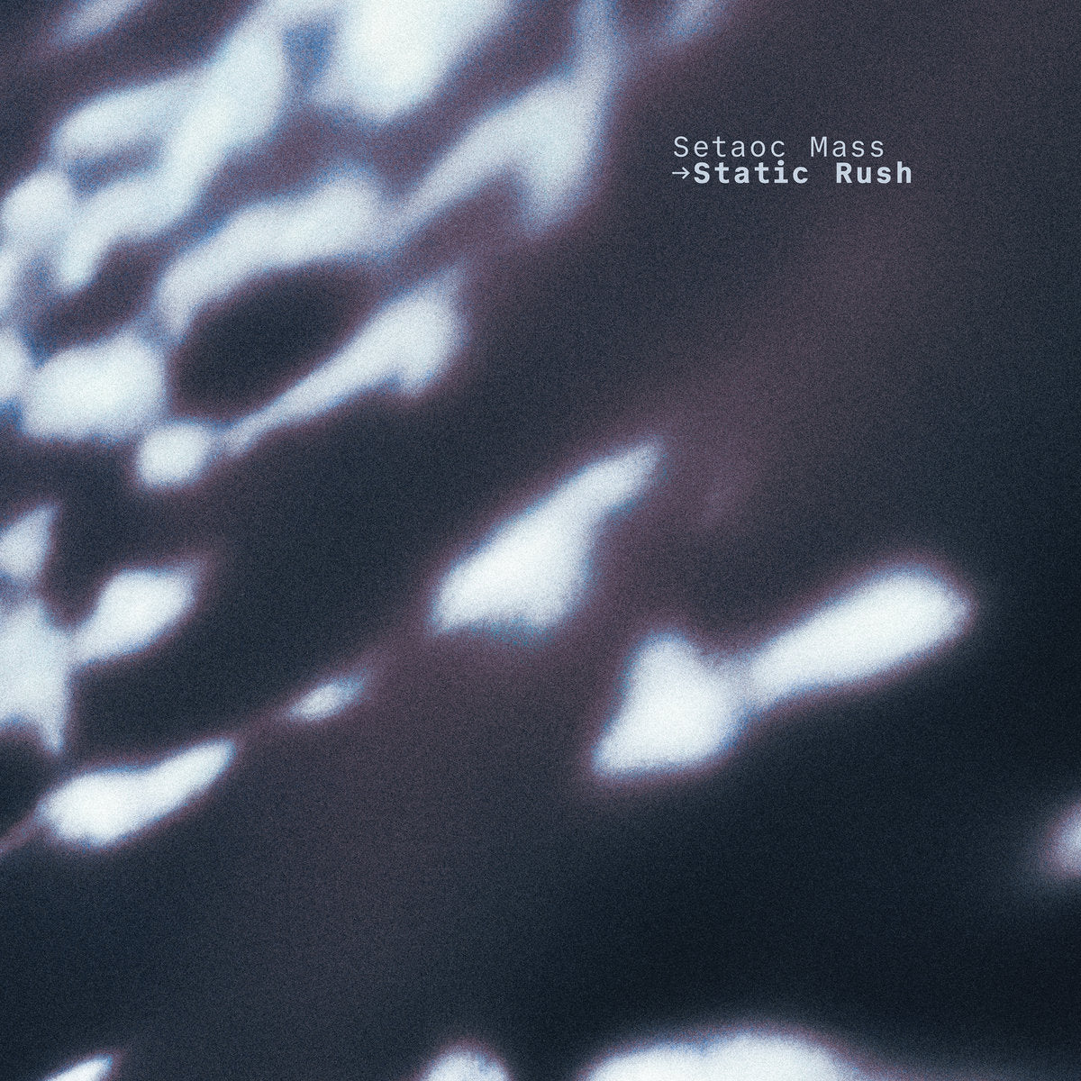 Setaoc Mass - Static Rush [Fuse Imprint]
